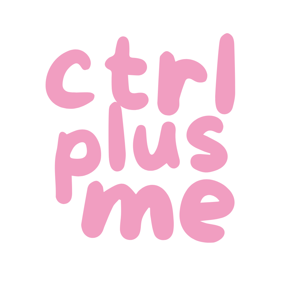 CTRL PLUS ME